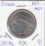 E0146 MONEA ESPAÑA 50 PESETAS 1957 ESTRELLA 67 SIN CIRCULAR 10 - Otros & Sin Clasificación