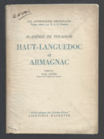 HAUT LANGUEDOC ET ARMAGNAC - ACADEMIE DE TOULOUSE. - E. & G. POULAIN - 1958 Envoi De L'auteur Dedicace - Midi-Pyrénées