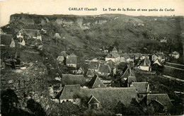 Carlat * La Tour De La Reine Et Vue Partiel Du Village - Carlat