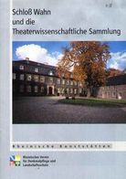 Köln Porz Schloß Wahn Theater-wissenschaftl. Sammlung 1999 Heimatbuch Rheinische Kunststätten - Verein Für Denkmalpflege - Architecture