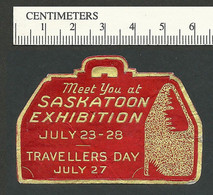 B67-76 CANADA 1923 Saskatoon Exhibition Poster Stamp Used - Local, Strike, Seals & Cinderellas