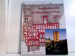 Baudenkmäler In Rheinland-Pfalz 2002. - Arqueología