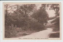 CESSON - SEINE ET MARNE - LA FUTAIE, ROUTE DE MELUN - Cesson