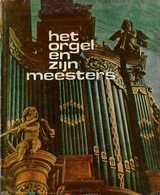 Het Orgel En Zijn Meesters - Poetry