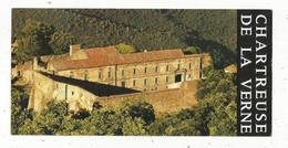 Dépliant Touristique, CHARTREUSE DE LA VERNE, Collobrières , Var , 4 Pages , 3 Scans , Frais Fr 1.65 E - Dépliants Turistici