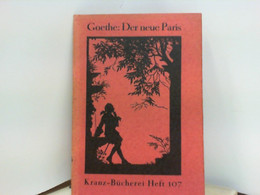 DER NEUE PARIS ; EIN MÄRCHEN VON WOLFGANG VON GOETHE , Mit Scherenschnitten Von Gerda Luise Matthei- Schmitt - Tales & Legends