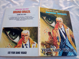 BRUNO BRAZIL   " Les Yeux Sans Visage "  1978  LE LOMBARD   Comme Neuve - Bruno Brazil