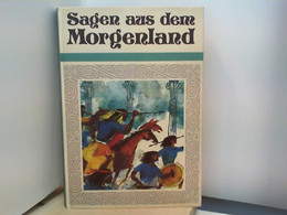Sagen Aus Dem Morgenland - Tales & Legends