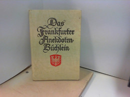 Das Frankfurter Anekdoten- Büchlein - Korte Verhalen