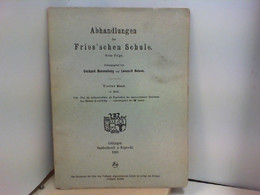 Abhandlungen Der Fries ' Schen Schule - Band 4 / Heft 4 - Philosophie