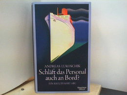 Schläft Das Personal Auch An Bord ? - Ein Kreuzfahrt ABC - Nouvelles