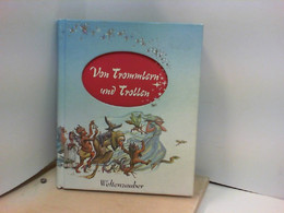 Von Trommlern Und Trollen. Geschichten Von Wundersamen Wesen. - Contes & Légendes