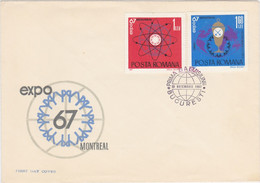 W0950- EXPO'67, MONTREAL, UNIVERSAL EXHIBITIONS, COVER FDC, 1967, ROMANIA - 1967 – Montréal (Canada)