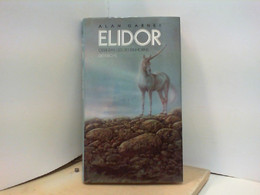 Elidor Oder Das Lied Des Einhorns. - Tales & Legends