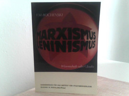 Marxismus, Leninismus. Wissenschaft Oder Glaube. - Ed. Originales