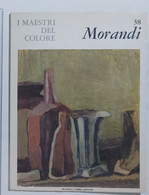 91218 I MAESTRI DEL COLORE Nr 38 - Morandi - Ed. Fabbri Anni 60 - Arte, Diseño Y Decoración