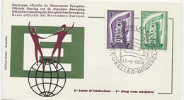 3662  FDC  Bruxelles, Brussel 1956, Tema Europa , Movimiento Europeo, - 1951-1960