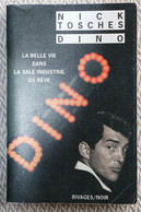 "Dino" De Nick Tosches    N° 478 - Rivage Noir