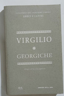 I103119 I Classici Del Pensiero Greco E Latino 51 - VIRGILIO Georgiche - Classiques