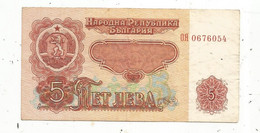 JC , Billet , BULGARIE , 5 Leva , 2 Scans - Bulgarie