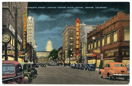 SIXTEENTH STREET LOOKING TOWARD STATE CAPITOL, DENVER, COLORADO (AT NIGHT) - Denver