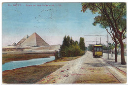 EGYPT - Road To The Pyramids - TRAMWAY - Carte Colorisée / Coloured Card - Ed. LL. - Piramiden