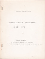 ONVOLDOENDE FRANKERING 1849 1876 Door Leo De Clercq Brochure 21 Blz - Guides & Manuels