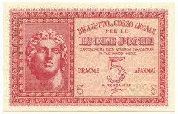 5 DRACME OCCUPAZIONE ITALIANA DELLA GRECIA ISOLE JONIE APRILE 1942 FDS-/FDS - Otros & Sin Clasificación