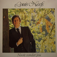 * LP  *  LOUIS NEEFS - NOOIT ZONDER JOU (Holland 1980 EX!!!) - Otros - Canción Neerlandesa