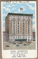 CPA USA - NEW YORK CITY - HOTEL WOODSTOCK - Just Off Broadway - TB PLAN Devanture Etablissement Automobiles Animation - Cafés, Hôtels & Restaurants