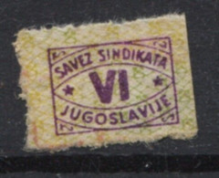 Yugoslavia 1950. Stamp For Membership, Labor Union, Administrative Stamp - Revenue, Tax Stamp, VI - Officials