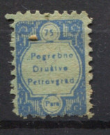 Yugoslavia, Stamp For Membership Petrovgrad Funeral Society, Administrative Stamp - Revenue, Tax Stamp, 75p Blue - Dienstmarken