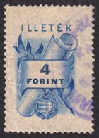 1946 Hungary - Fiscal Revenue Tax Stamp - 4 Ft - Canceled - Coat Os Arms KOSSUTH - Fiscale Zegels