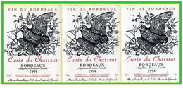TROIS Etiquettes Autocollantes De Vin De Bordeaux 1994.Cuvée Du Chasseur. (Bécasse) (recto Verso) - Hunting