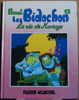 Les Bidochon 17 Usent Le Forfait - Binet - édition Fuide Glacial - Bidochon, Les