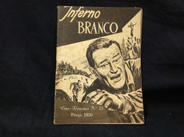 C2/23 - Inferno Branco - John Wayne* Walter Abel -  Portugal Mag - Cine Romance - John Payne - Cinema & Television