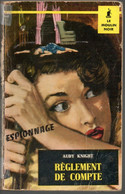 Le Moulin Noir .Réglement De Compte  Espionnage Editions Du Champ De Mars Paris 1960 - Andere & Zonder Classificatie