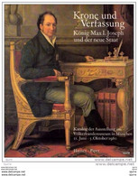 III/2 - KRONE UND VERFASSUNG - Kônig Max I. Joseph Und Der Neue Staat - Catalogues