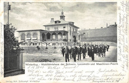 CPA SUISSE WINTERTHUR WOHLFAHRTSHAUS DER SCHWEIZ LOCOMOTIV UND MASCHINEN FABRIK - Winterthur