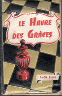 Romans ( Editions De L'Arabesque N: 4 De 1955 )  Le Havre Des Grâces De André Dinar - Arabesque