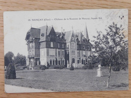 18- CHER NANCAY Chateau De La Varenne De Facade Est - Nançay