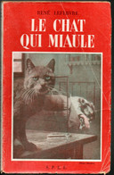 René Lefebvre * Le Chat Qui Miaule  *   Editions S.P.L.E De 1945 - - Griezelroman