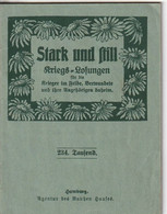 Broschüre Stark Und Still - Kriegs-Losungen Für Die Krieger Im Felde, Verwundete Und Angehörige - Hamburg 1916 (59607) - Tedesco