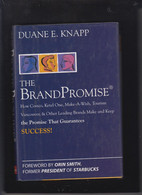 DUANE KNAPP, THE BRAND PROMISE,230 Pgs + - Business/ Management