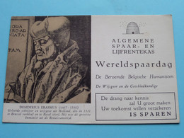 ALGEMENE SPAAR- EN LIJFRENTEKAS De Beroemde Belgische Humanisten - WERELDSPAARDAG ( Voir Details Zie Foto ) ! - Bank & Versicherung