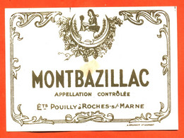 Etiquette Ancienne Neuve De Vin Montbazillac Ets Pouilly à Roches Sur Marne ( 52 ) - Monbazillac