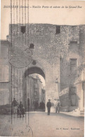 DONZERE - Vieille Porte Et Entrée De La Grand' Rue - Donzere