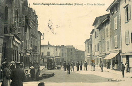 St Symphorien Sur Coise * Place Du Marché * 1907 - Saint-Symphorien-sur-Coise