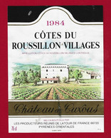 81/3 Etiquette Label CÔTES DU ROUSSILLON VILLAGES 1984 CHÂTEAU DE CUXOUS Prod. Réunis LA TOUR DE FRANCE 66 - Vin De Pays D'Oc