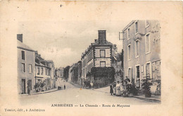 53-AMBRIERES- LA CHAUSSÉE , ROUTE DE MAYENNE - Ambrieres Les Vallees